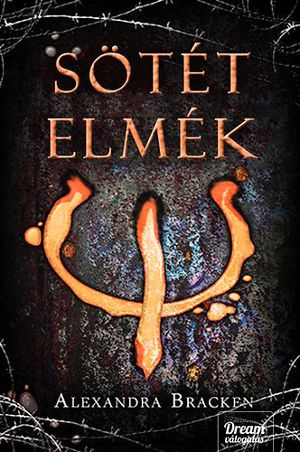 [The Darkest Minds 01] • Sötét elmék - - Sötét elmék 1